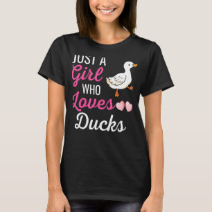 Camiseta Solo un Chica que ama los pollos de pato