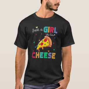 Camiseta Solo un Chica que ama los quesos de queso tan cura