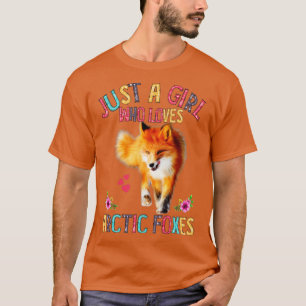 Camiseta Sólo un Chica que ama los regalos de Fox Lover del