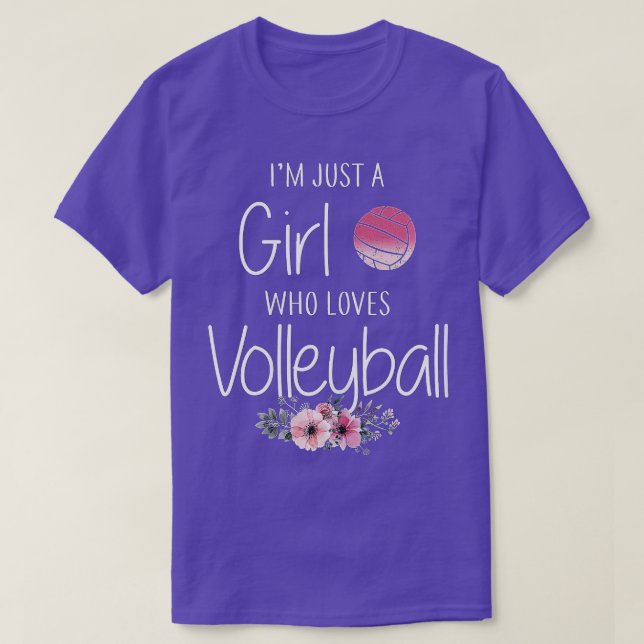 Camiseta Solo un Chica que ama los regalos de voleibol para (Diseño del anverso)