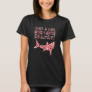 Camiseta Sólo un Chica que ama los valen de los tiburones d