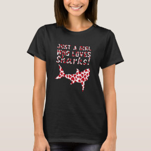 Camiseta Sólo un Chica que ama los valen de los tiburones d