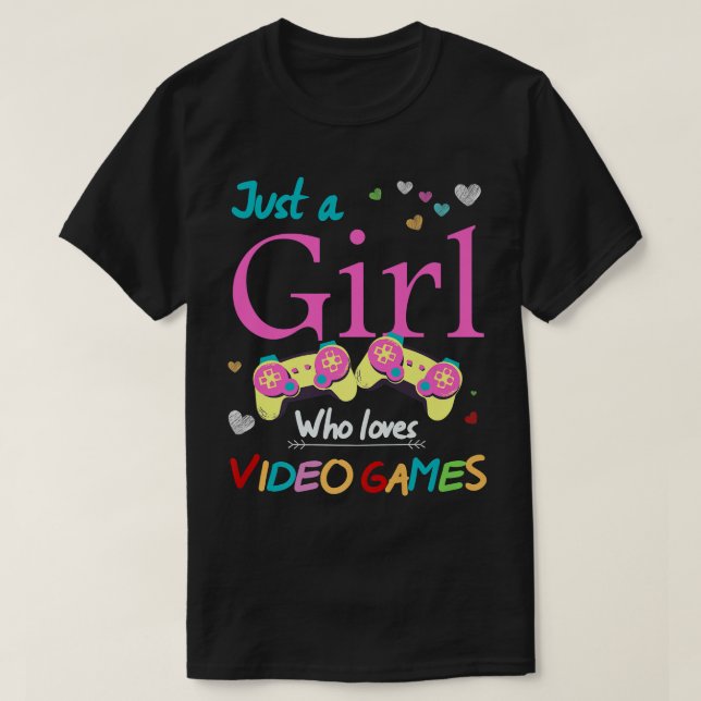 Camiseta Solo un Chica que ama los videojuegos divertidos n (Diseño del anverso)