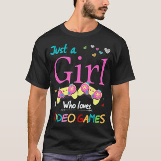 Camiseta Solo un Chica que ama los videojuegos divertidos n