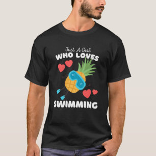 Camiseta Sólo Un Chica Que Ama Nadar Chicas Cuidados