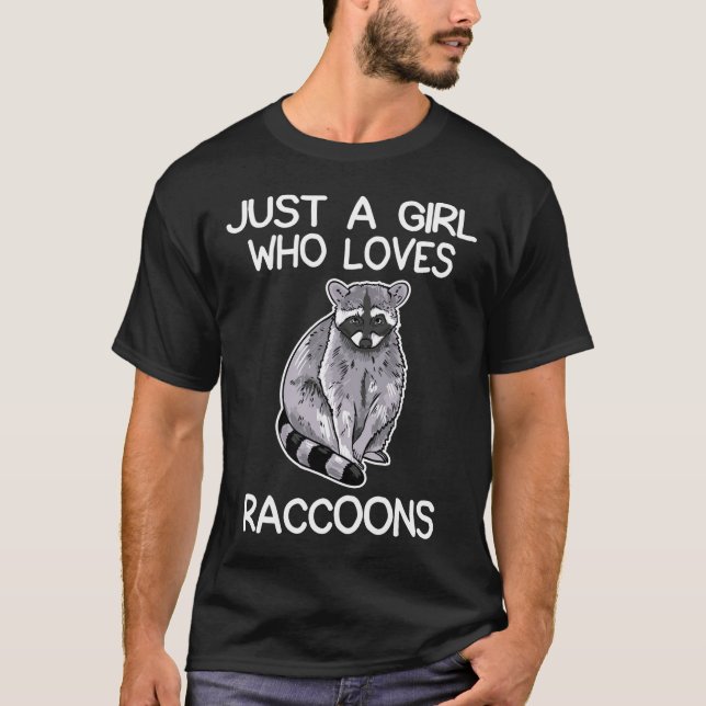 Camiseta Sólo Un Chica que ama Racoons Lover Gift Raccoon L (Anverso)