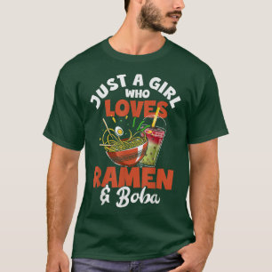 Camiseta Sólo Un Chica Que Ama Ramen Y Boba Bubble Tea Lo