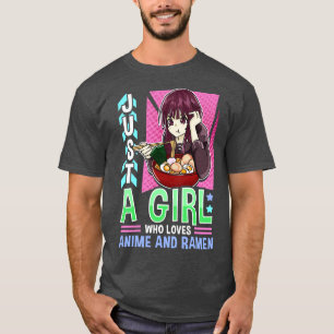 Camiseta Solo Un Chica Que Ama Y Ramen Graciosamente Foodie