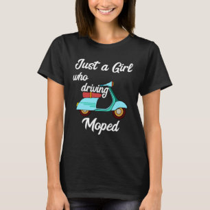 Camiseta Solo un Chica que conduce a un motociclista