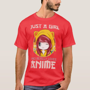 Camiseta Sólo Un Chica Que De Verdad Ama A Anime