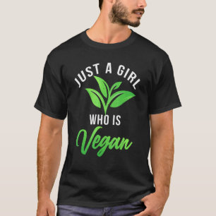 Camiseta Solo Un Chica Que Es Vegan Vegan Queen Vegetarian