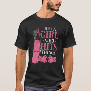 Camiseta Solo un Chica que golpea las cosas boxeo femenino