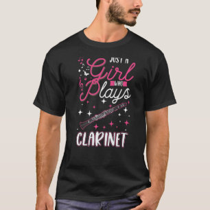 Camiseta Sólo un chica que interpreta el Clarinet Clarineti