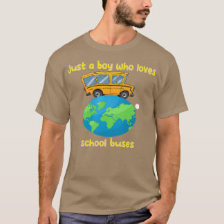 Camiseta Solo un chico al que le gusta el autobús escolar d