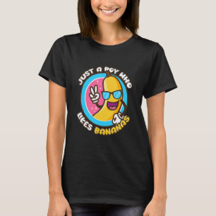 Camiseta Solo un chico al que le gustan los plátanos plátan