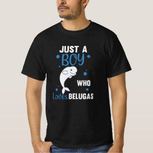 Camiseta Solo un chico que ama a Belugas, dulce ballena Bel