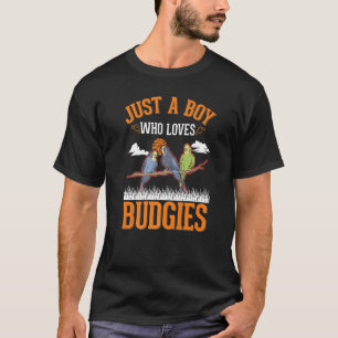 Camiseta Solo un chico que ama a Budgies Parakeet Boy Cocka
