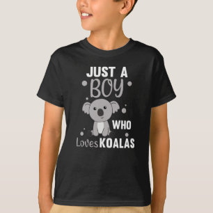 Camiseta Solo un chico que ama a Koalas - Cute Koala
