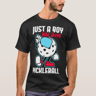 Camiseta Solo Un Chico Que Ama A La Pickleball