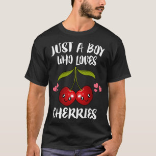 Camiseta Solo un chico que ama a las cerezas y a los amante
