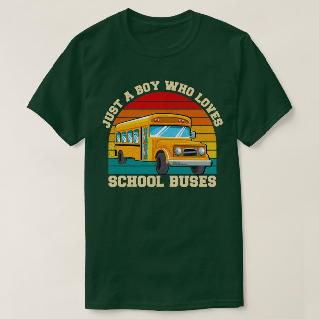 Camiseta Solo un chico que ama a los autobuses escolares, c (Diseño del anverso)