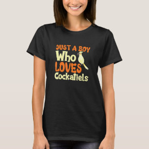 Camiseta Solo un chico que ama a los Cockatiels Cockatoo Pa
