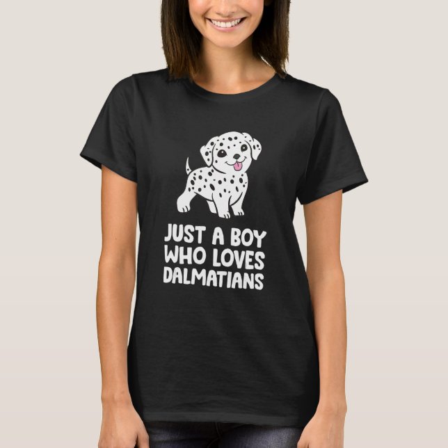 Camiseta Solo un chico que ama a los dálmatas (Anverso)