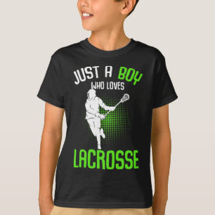 Camiseta Solo un chico que ama a los jóvenes de Lacrosse Pl