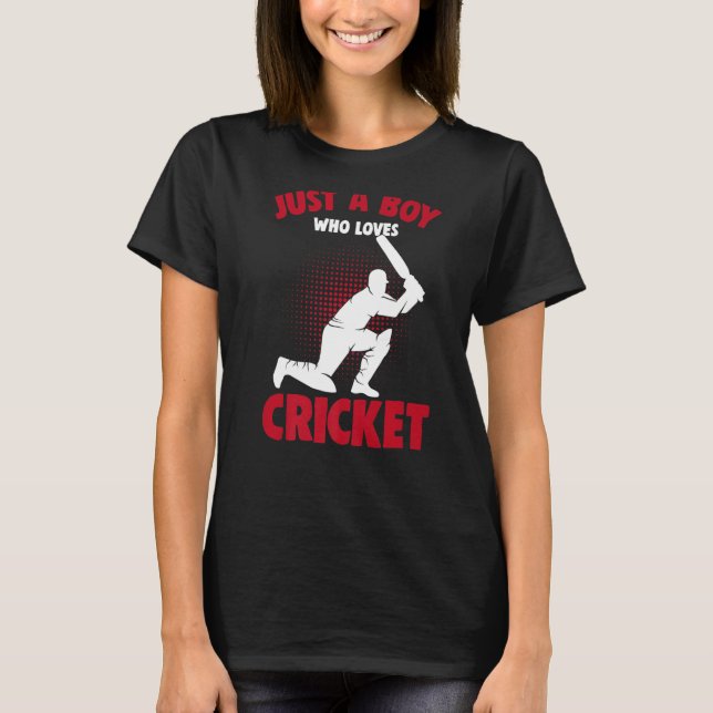 Camiseta Solo un chico que ama a los jugadores de cricket (Anverso)