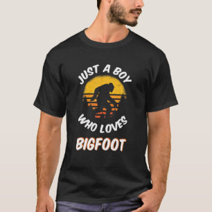 Camiseta Solo un chico que ama a los más grandes Sasquatch 