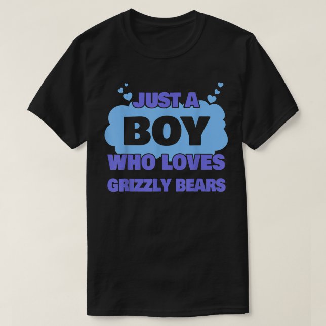 Camiseta Solo un chico que ama a los osos pardos (Diseño del anverso)