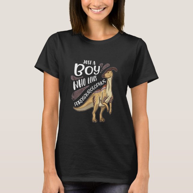 Camiseta Solo un chico que ama a los parasaurolophus sauria (Anverso)