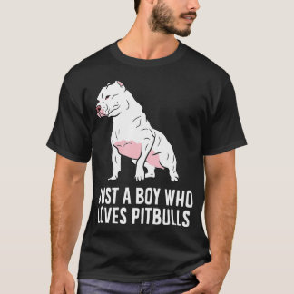 Camiseta Solo un chico que ama a los perros Pitbull