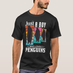 Camiseta Solo un chico que ama a los pingüinos malcriados p