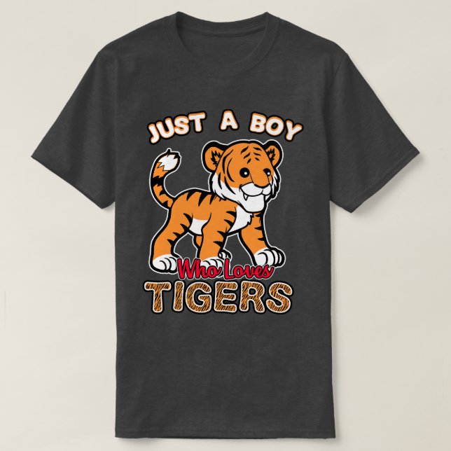 Camiseta Solo un chico que ama a los tigres (Diseño del anverso)