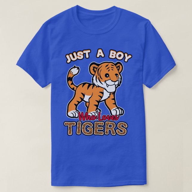Camiseta Solo un chico que ama a los tigres (Diseño del anverso)