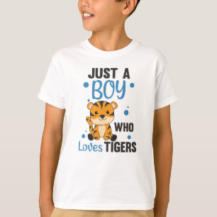 Camiseta Solo un chico que ama a los tigres, dulce animal, 