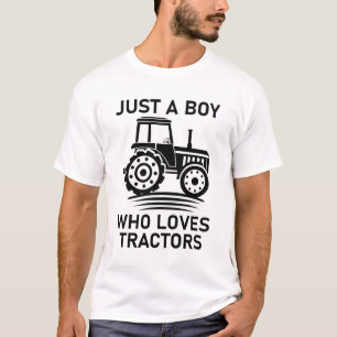 Camiseta Solo un chico que ama a los tractores