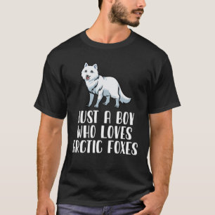 Camiseta Solo un chico que ama a los zorros del Ártico