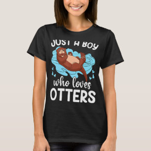 Camiseta Solo un chico que ama a Otter Sea Wild Animal love