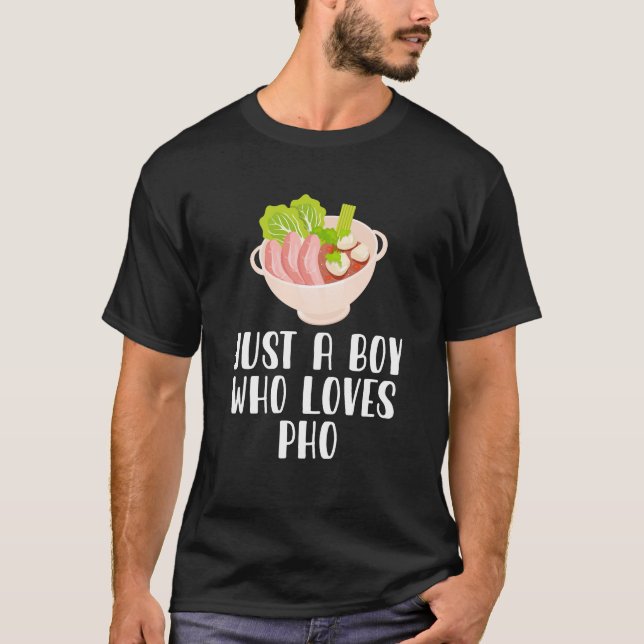Camiseta Solo un chico que ama a Ramen Pho gracioso (Anverso)