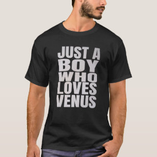 Camiseta Solo un chico que ama a Venus Astronomie Planet
