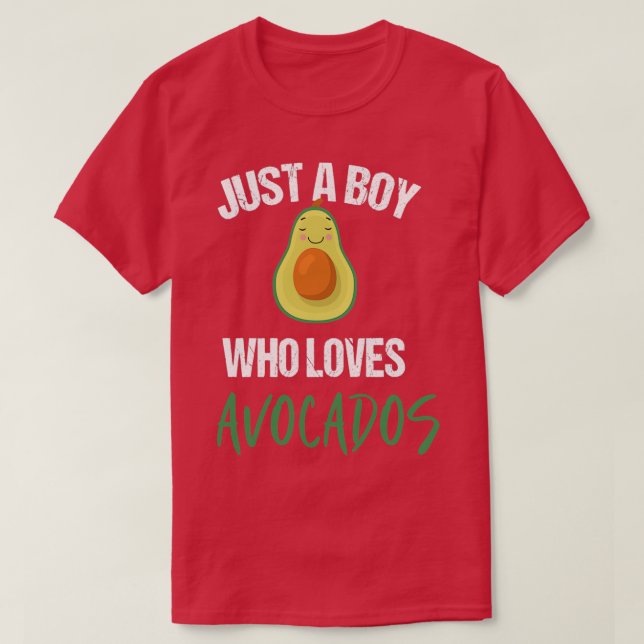 Camiseta Solo un chico que ama aguacate 1 (Diseño del anverso)