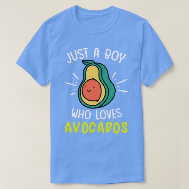 Camiseta Solo un chico que ama aguacates 2 (Diseño del anverso)