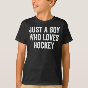 Camiseta Solo un chico que ama al jugador de hockey