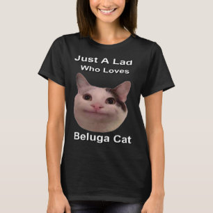 Camiseta Solo un chico que ama Beluga Cat