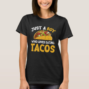 Camiseta Sólo un chico que ama comer Tacos Taco Viva Méxic