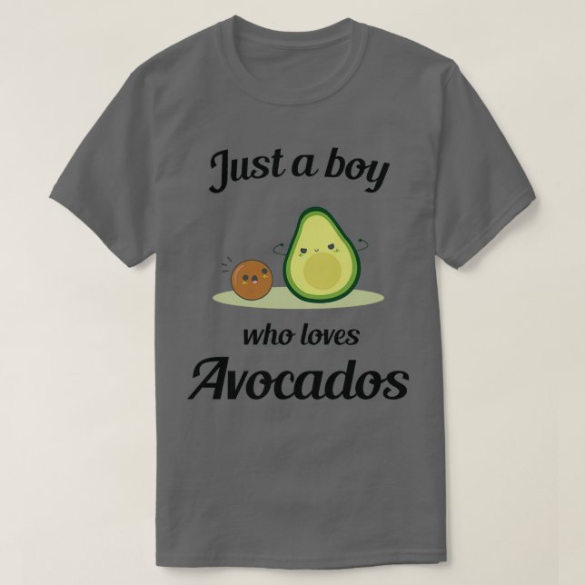Camiseta Solo un chico que ama el aguacate 12 (Diseño del anverso)