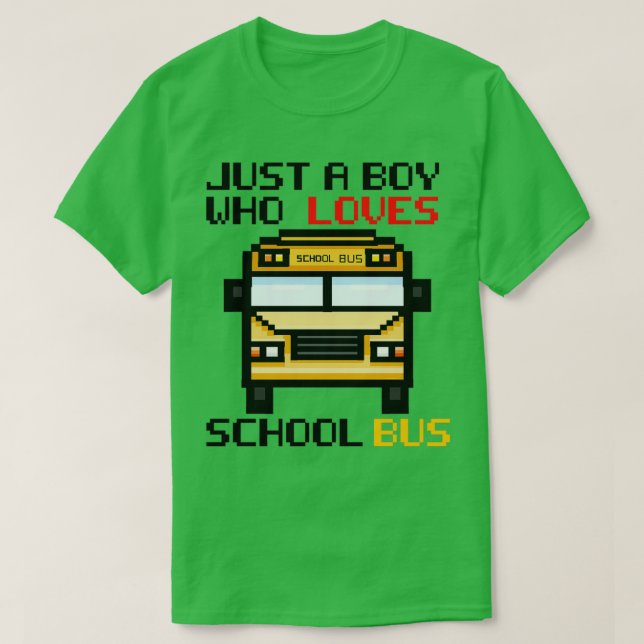 Camiseta sólo un chico que ama el autobús escolar 11 (Diseño del anverso)