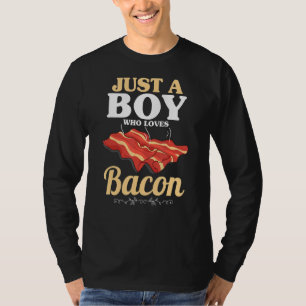 Camiseta Solo un chico que ama el bacon de cerdo
